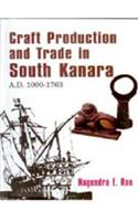 Craft Production and Rrade in South Kanara A.D. 1000-1763