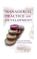 Managerial Practice And Development