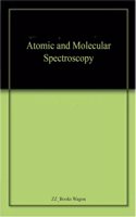 Atomic And Molecular Spectroscopy