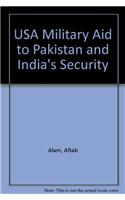USA Military Aid to Pakistan and India's Security