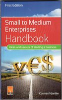 Small to Medium Enterprises Handbook [Hardcover] Kosmas Njanike