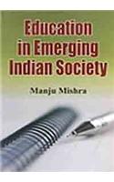 Education in Emerging Indian Society