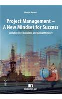 Project Management - A New Mindset for Success