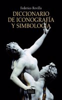 Diccionario de iconograffa y simbologfa / Dictionary of iconography and symbology