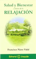 Salud y bienestar a traves de la relajacion (Spanish Edition)