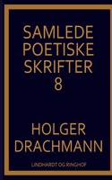 Samlede poetiske skrifter: 8