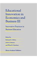 Educational Innovation in Economics and Business III