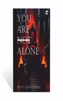 You Are Alone