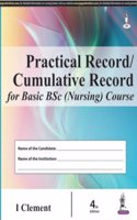 Practical Record/ Cumulative Record For Basic Bsc (Nursing) Course