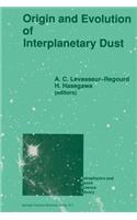 Origin and Evolution of Interplanetary Dust