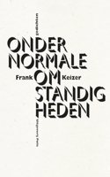 Onder normale omstandigheden (Dutch Edition)