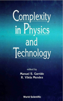 Complexity in Physics & Technology