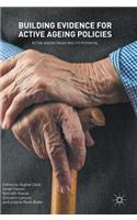 Building Evidence for Active Ageing Policies