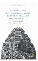 Cultural and Civilisational Links Between India and Southeast Asia