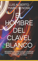 Hombre del Clavel Blanco