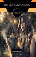 Fairy Tales of Growing Strong