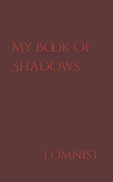 My Book of Shadows