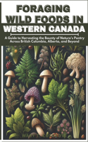 Foraging Wild Foods in Western Canada