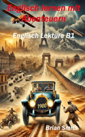 Englisch lernen mit Abenteuern: Englisch Lektüre B1(11 Englisch A1 Bis B2)