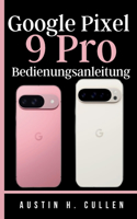 Google Pixel 9 Pro Bedienungsanleitung