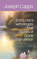Encounters with Angels
