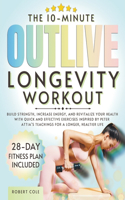 10-Minute Outlive Longevity Workout