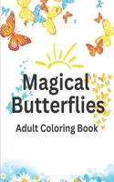 Magical Butterflies Adult Coloring Book