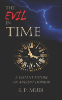 Evil in Time