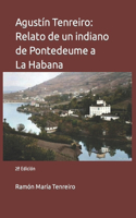 Agustín Tenreiro: Relato de un indiano de Pontedeume a La Habana
