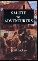 Salute to Adventurers Annotated