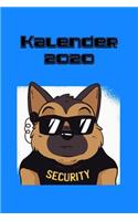 Kalender 2020 - Security Doggie: 155 Seiten - 6 x 9 Zoll (15,24 x 22,86 cm) - ähnl. DIN A5 - Schülerkalender 2020 mit nützlichem Bonus - Jahres-, Monats- & Wochenplaner 2020 + Menüp