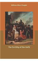 The Fertility of the Unfit