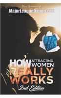 How Attracting Women Really Works