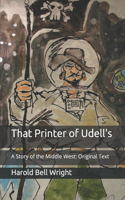That Printer of Udell's