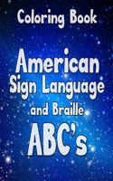 American Sign Language and Braille ABC's 54-page Coloring Book