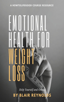 Emotional Health for Weightloss