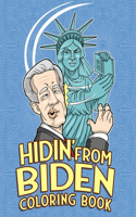Hidin' From Biden Coloring Book
