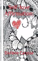 Self-love Affirmation: : Coloring Book (Mandala Heart)