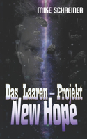 Laaren - Projekt, New Hope