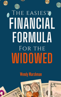 The Easiest Financial Formula For The Widowed
