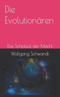 Die Evolutionären