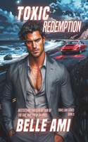 Toxic Redemption