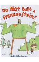 Do Not Build a Frankenstein!