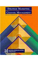 Strategic Marketing Channel Management