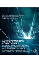 Active Power Line Conditioners: Design, Simulation and Implementation for Improving Power Quality