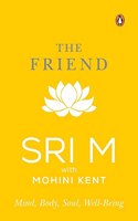 Friend: Mind, Body, Soul, Well-Being