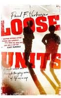 Loose Units