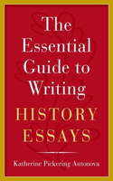 Essential Guide to Writing History Essays