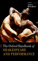 Oxford Handbook of Shakespeare and Performance