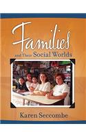 Families and Their Social Worlds Value Package (Includes Marriage and Family Workbook